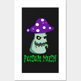 Poison Mush Posters and Art